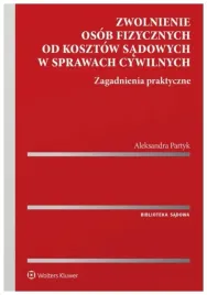 zwolnienie-osob-fizycznych-od-kosztow-sadowych-aleksandra-partyk