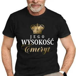 jego-wysokosc-emeryt-koszulka-prezent-dla-emeryta-przejscie-na-emeryture