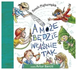 a-moze-bedzie-wlasnie-tak-audiobook-piatkowska
