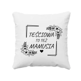 tesciowa-to-tez-mamusia-poduszka-dla-tesciowej-mamy-dzien-matki