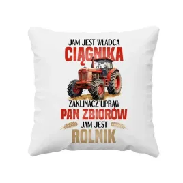 jam-jest-wladca-ciagnika-zaklinacz-upraw-poduszka-dla-rolnika
