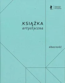 ksiazka-artystyczna-obecnosc-i-nieobecnosc-red-pawel-bernacki-anna-juchn
