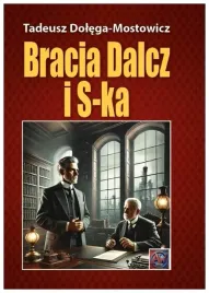 bracia-dalcz-i-s-ka-tw-tadeusz-dolega-mostowicz