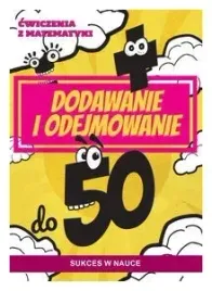 cwiczenia-z-matematyki-dodawanie-i-odejmowanie-do-50-beata-guzowska