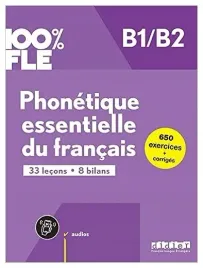 100percent-fle-phonetique-essentielle-du-francais-b1-b2