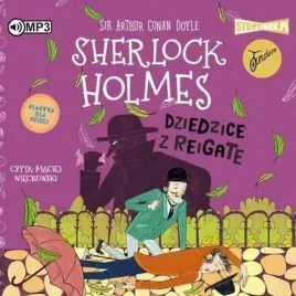 sherlock-holmes-t-6-dziedzice-z-reigate-audiobook