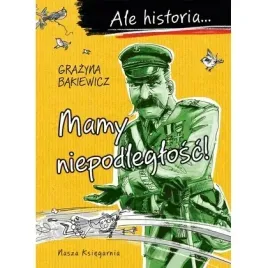 ale-historia-mamy-niepodleglosc-w-4-nasza-ksiegarnia