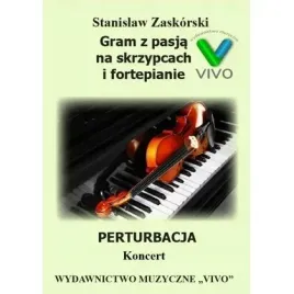 gram-z-pasja-perturbacja-koncert-wydawnictwo-muzyczne-vivo