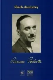 sluch-absolutny-niedokonczona-autobiografia-polskie-wydawnictwo-muzycz