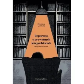 domowe-biblioteki-reportaze-o-prywatnych-biblioteka-slow