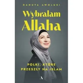 wybralam-allaha-polki-ktore-przeszly-na-islam-agora