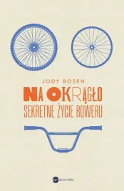 na-okraglo-sekretne-zycie-roweru-wielka-litera