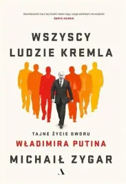 wszyscy-ludzie-kremla-tajne-zycie-dworu-w-putina-agora