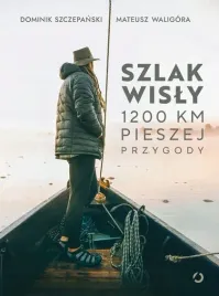 szlak-wisly-1200-km-pieszej-przygody-otwarte