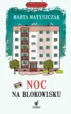 noc-na-blokowisku-dolnoslaskie-autor-marta-matyszczak