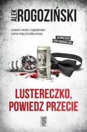 lustereczko-powiedz-przecie-skarpa-warszawska