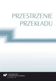 przestrzenie-przekladu-wydawnictwo-uniwersytetu-slaskiego
