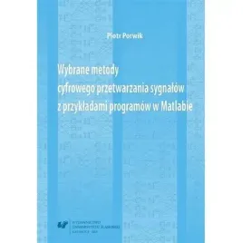 wybrane-metody-cyfrowego-przetwarzania-sygnalow-wydawnictwo-uniwersytet