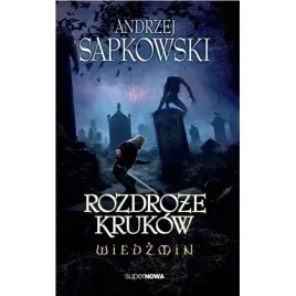 wiedzmin-9-rozdroze-krukow-supernova