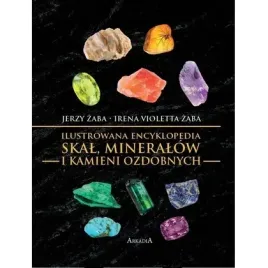 ilustrowana-encyklopedia-skal-mineralow-arkadia