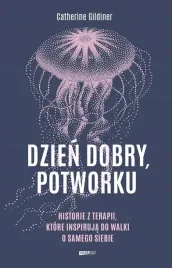 dzien-dobry-potworku-historie-z-terapii-literanova