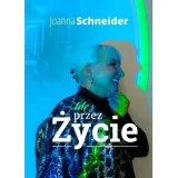 ide-przez-zycie