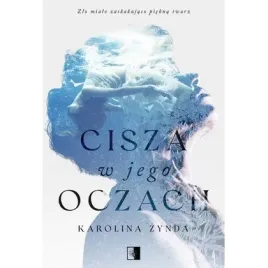 cisza-w-jego-oczach