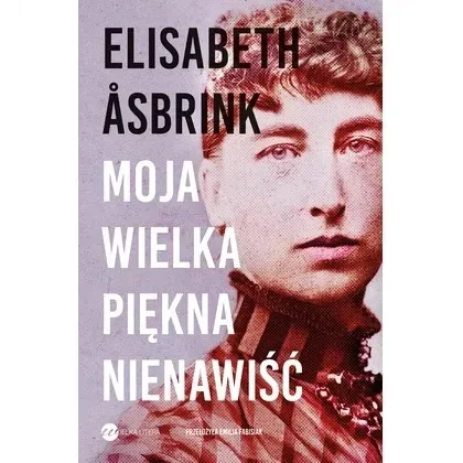 moja-wielka-piekna-nienawisc
