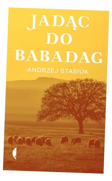 jadac-do-babadag-w-6-wydawnictwo-wydawnictwo-czarne