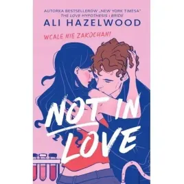 not-in-love-wcale-nie-zakochani