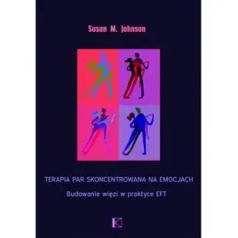 terapia-par-skoncentrowana-na-emocjach-budowanie-wiezi-w-praktyce-eft