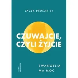 czuwajcie-czyli-zyjcie-ewangelia-ma-moc