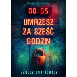 umrzesz-za-szesc-godzin