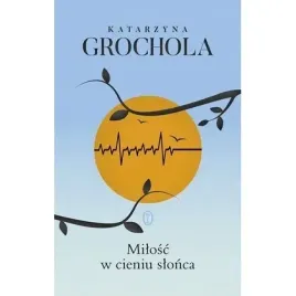 milosc-w-cieniu-slonca-br-w-2025