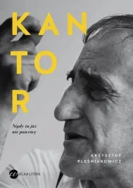 kantor-nigdy-tu-juz-nie-powroce