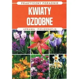 kwiaty-ozdobne-uprawa-pielegnacja