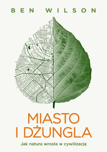 miasto-i-dzungla-tytul-miasto-i-dzungla-ben-wilson