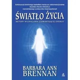 swiatlo-zycia-metody-wyzwalania-uzdrawiajacej-energii