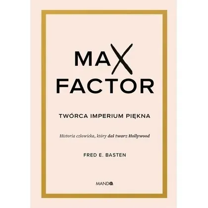 max-factor-tworca-imperium-piekna