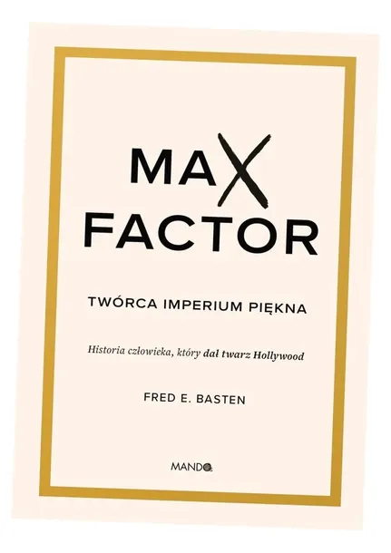 max-factor-tworca-imperium-piekna-tytul-max-factor-tworca-imperium-piekna