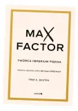 max-factor-tworca-imperium-piekna-tytul-max-factor-tworca-imperium-piekna