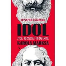 idol-zycie-doczesne-i-posmiertne-karola-marksa