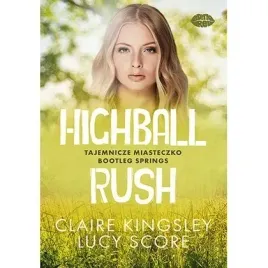highball-rush-tajemnicze-miasteczko-bootleg-springs