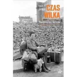 czas-wilka-powojenne-losy-niemcow-poznanskie