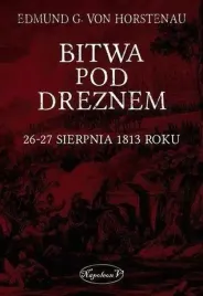 bitwa-pod-dreznem-26-27-sierpnia-1813-roku-napoleon-v