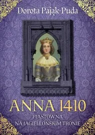 anna-1410-piastowna-na-jagiellonskim-tronie-mandg
