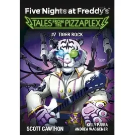 tiger-rock-tales-from-the-pizzaplex-five-nights-at-freddy-s-tom-7-sensu