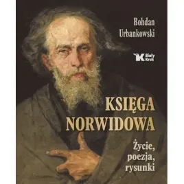 ksiega-norwidowa-zycie-poezja-rysunki-bialy-kruk