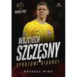 wojciech-szczesny-sportowi-giganci-editio
