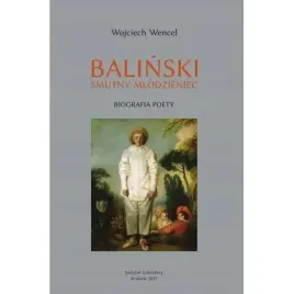 balinski-smutny-mlodzieniec-biografia-poety-instytut-literatury